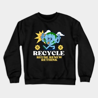 Rethinking Recycle Reuse Renew Crewneck Sweatshirt